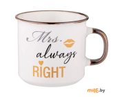 Кружка Lefard Mrs.Always Right (260-969) 280 мл Кружка Lefard Mrs.Always Right (260-969) 280 мл